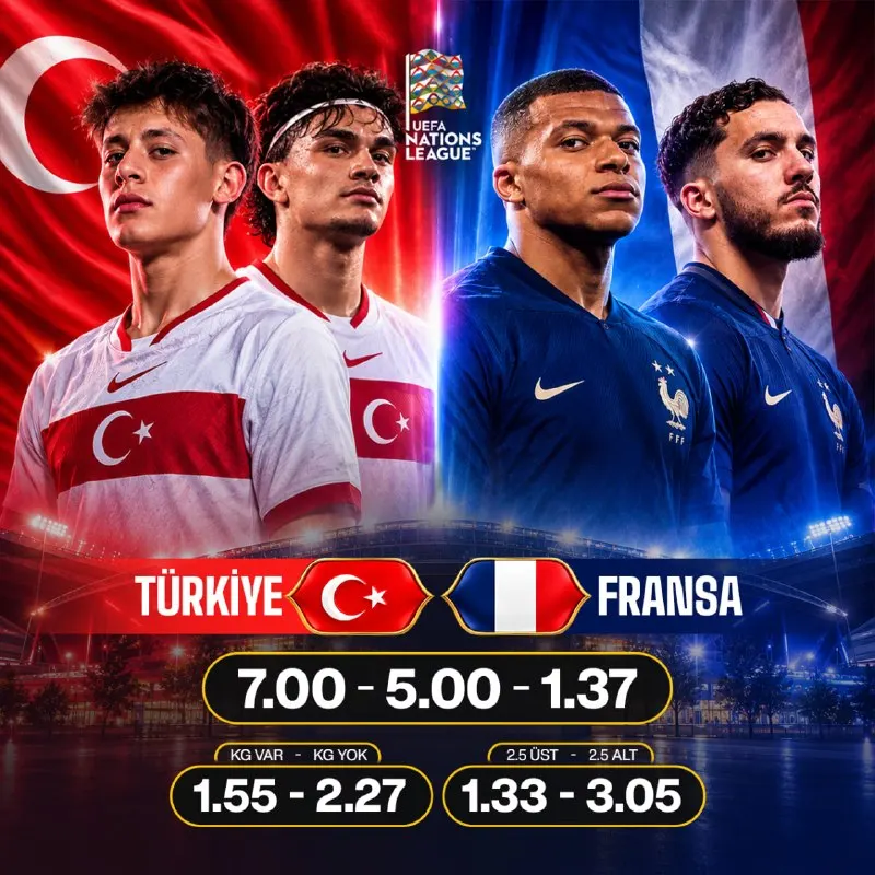🇹🇷Türkiye - Fransa 🇫🇷 🔥 EN YÜKSEK ORANLAR! 🔥 EN YÜKSEK LİMİTLER! 🔥 UEFA ULUSLAR LİGİ'NDE…