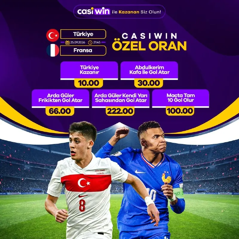 CASIWIN ile Kazanan Siz Olun! 🇹🇷 Türkiye 🇫🇷 Fransa 📅 25.09.2026 ⏰ 21:45 🔥 CASIWIN ÖZEL…