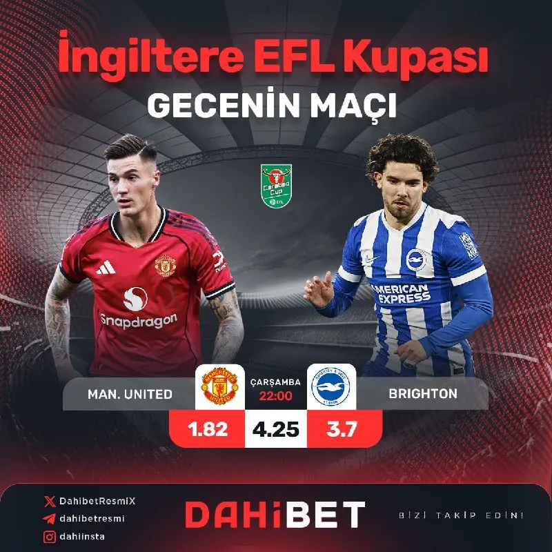 🏴󠁧󠁢󠁥󠁮󠁧󠁿İngiltere EFL Cup'ta Bu Akşam Manchester United Sahasında Brighton Takımını Konuk…