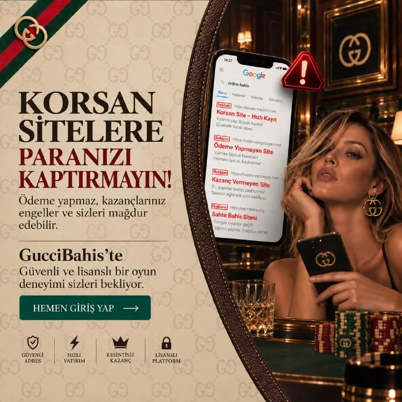 🚨 DİKKAT! SAHTE SİTELERE KANMAYIN! 🪙 GUCCİBAHİS'E GİRİŞ YAPIN, AYRICALIKLI OYUN…