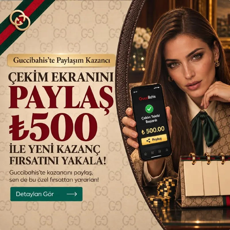 🙌 GUCCİBAHİS'TE YENİ KAZANÇ FIRSATI! 📲Çekim ekranını paylaş, 500₺ Nakit ödül hesabında !…