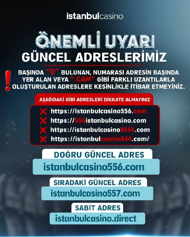 ⚠️ ÖNEMLİ UYARI – GÜNCEL ADRESLERİMİZ Güncel adreslerimizde “istanbulcasino” ibaresi…
