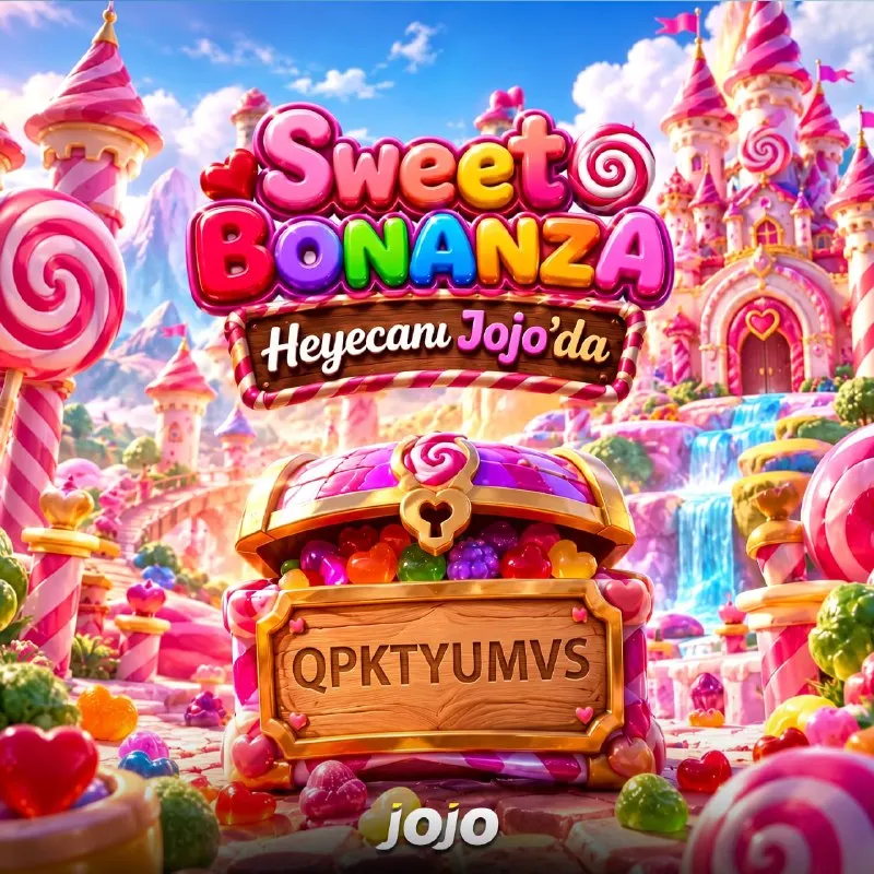 🍭 Sweet Bonanza ile tatlı ve bol kazançlı bir hafta sonu seni bekliyor! 💚 Jojo'ya Git 👍…