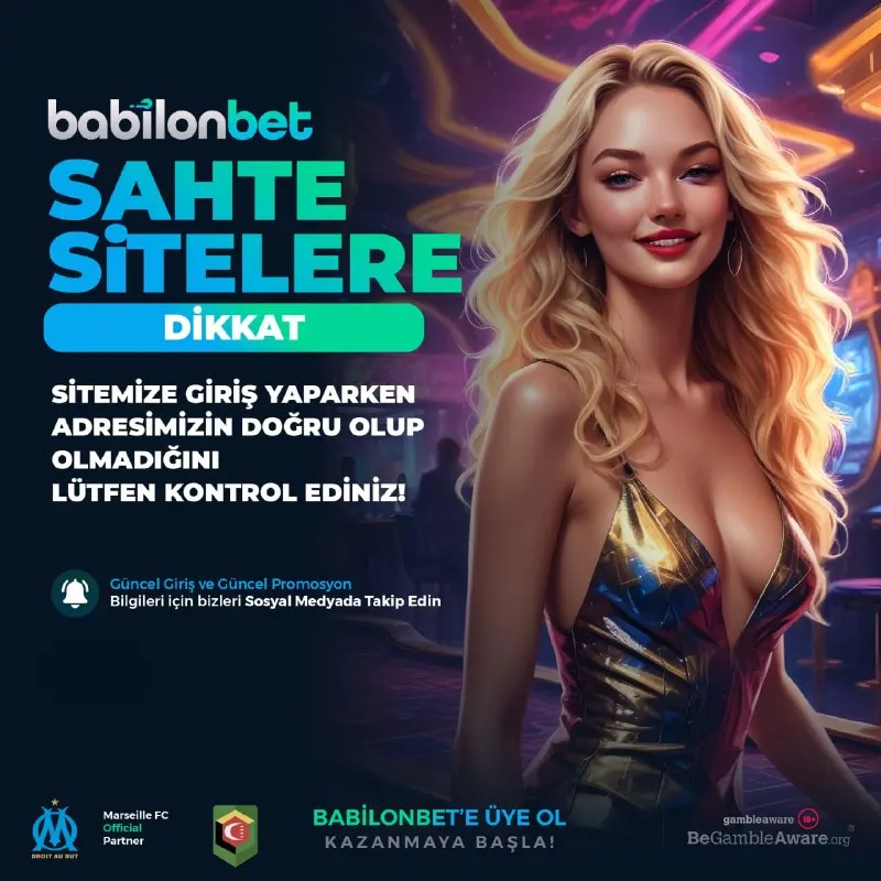 🚨DİKKAT! SAHTE SİTELER ÇOĞALIYOR! GİRİŞ YAPARKEN ADRESİ MUTLAKA KONTROL ET🔓 BABILONBET’TE…