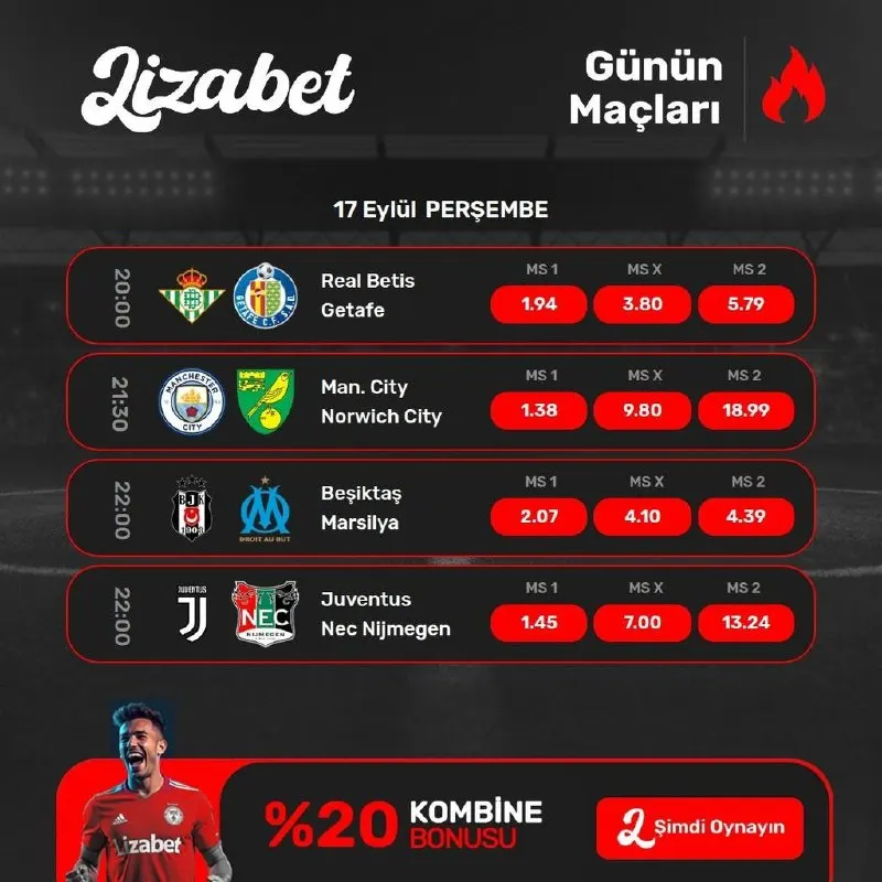 🚀 BU PERŞEMBE FUTBOL HEYECANI DORUKTA! GÜNÜN ÇARPICI ORANLARI LİZABET’TE! 🚀 📅 17 EYLÜL…
