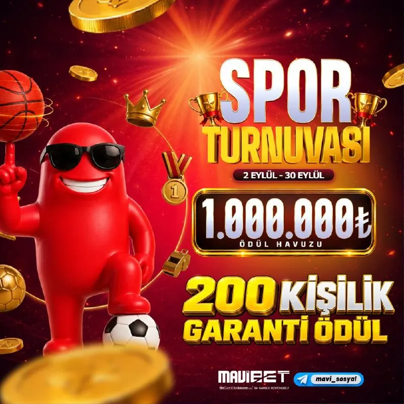 🔥 MAVİBET SPOR TURNUVASI DEVAM EDİYOR! 💰 1.000.000₺ ÖDÜL HAVUZU 🏆 200 KİŞİLİK GARANTİ…