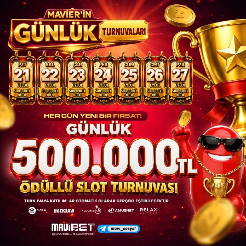 🏆 Mavier’in Günlük Turnuvaları Devam Ediyor! 🗓 Her gün yeni turnuva! 🎁 Günlük 500.000 TL…