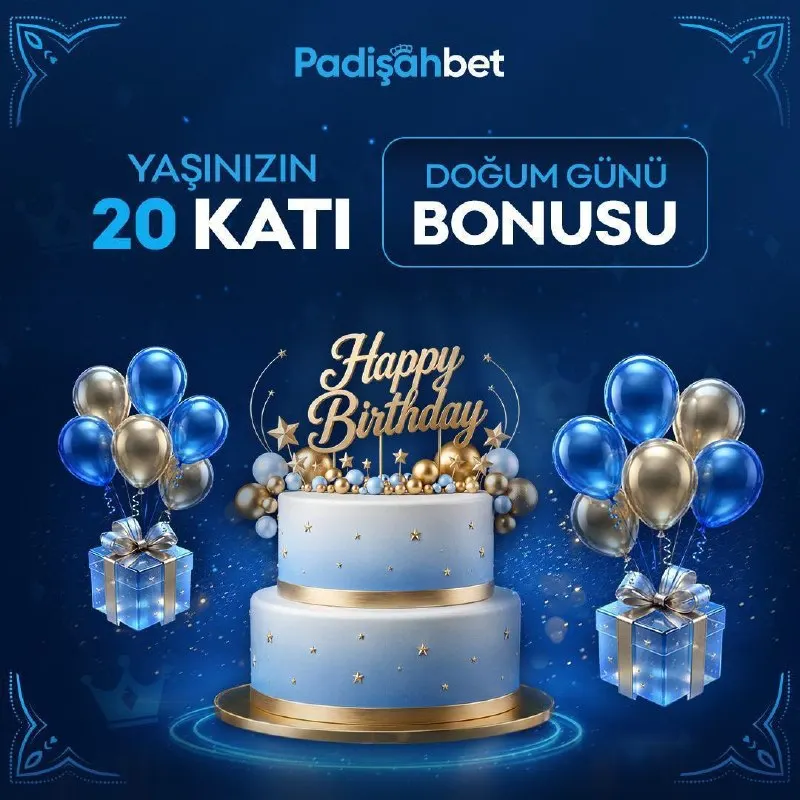 🎉 Doğum Gününüz Kutlu Olsun! 👑 Padişahbet’te çifte kutlama zamanı! 🎁 Yaşınızın 20 katı…