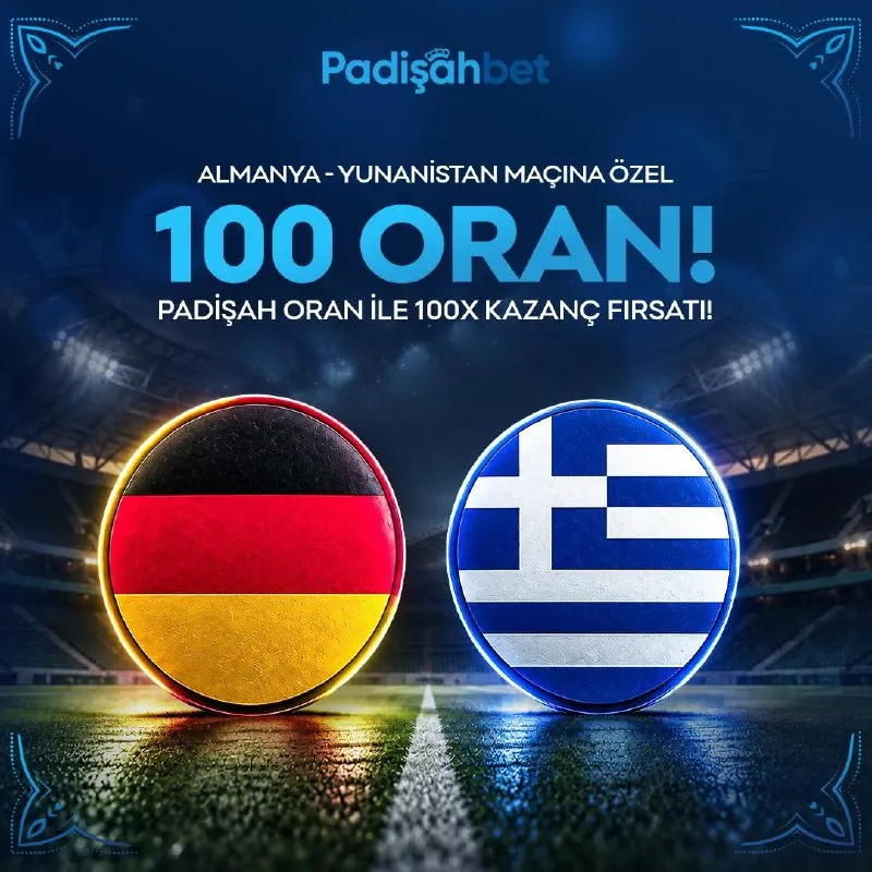👑 👑👑👑👑 1️⃣0️⃣0️⃣ X Oran! ⚽️ Almanya - Yunanistan 👥 Katılım Limiti: 250 Kişi 💸 Bahis…