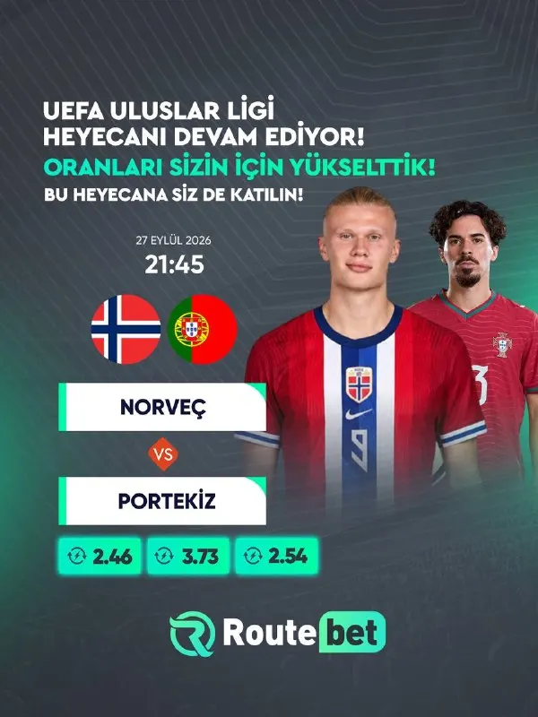⚡️ Oranları Yükselttik! ⚽️ Norveç - Portekiz ⌛️ 21:45 📺 HD Kaliteyle Route TV'de! ✔️…