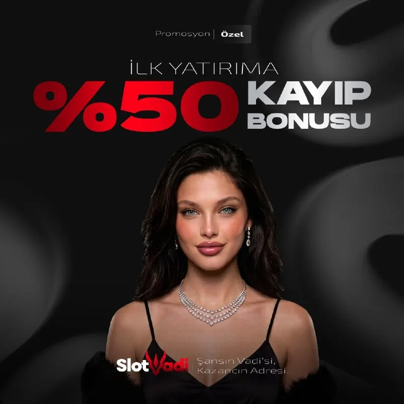 SLOT VADİ'DE İLK YATIRIMINA ÖZEL %50 İADE! 👑 Sadece 3 Katı Çevrim Yap; 💸 SINIRSIZ ÇEKİM…