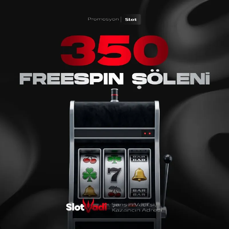SLOT VADİ 350 FREESPIN ŞÖLENİ 🎰 Günlük Her Yatırımına ek ücretsiz freespinlerin seni…