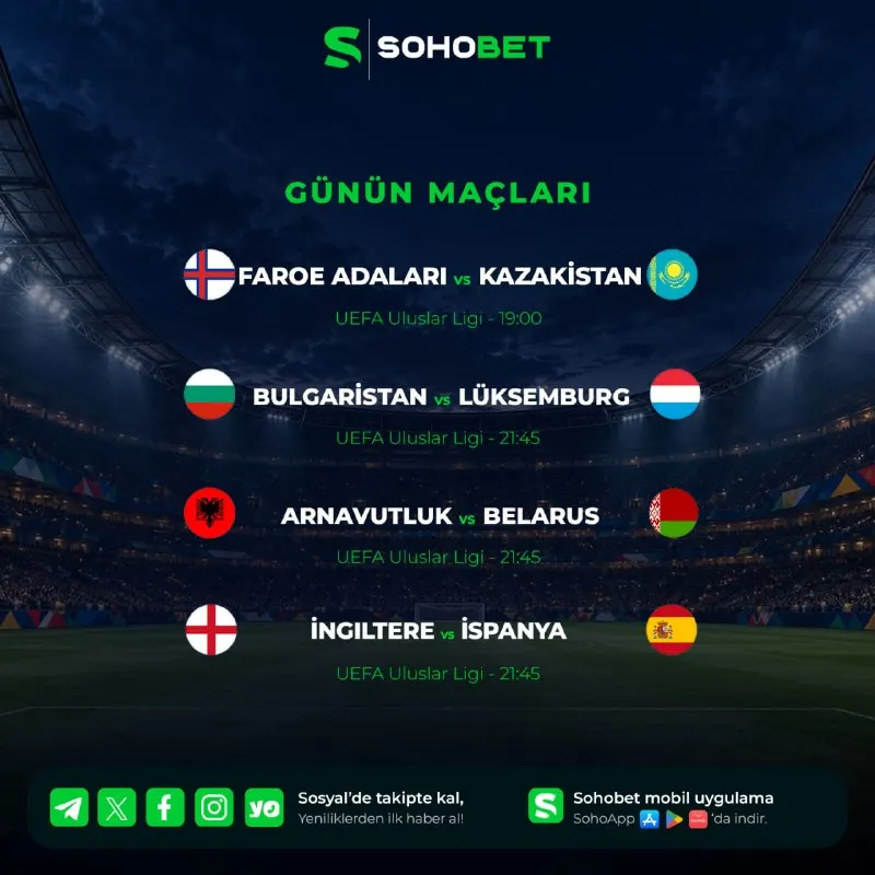 🔥 UEFA ULUSLAR LİGİ HEYECANI SOHOBET’TE! Milli takım gecesinde birbirinden dikkat çekici…