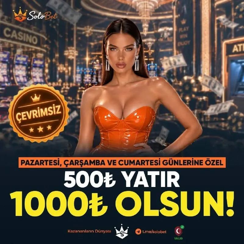 👑 BİR SOLOBET KLASİĞİ 🎁 Her Pazartesi, Çarşamba ve Cumartesi günleri 500TL yatırımınız…