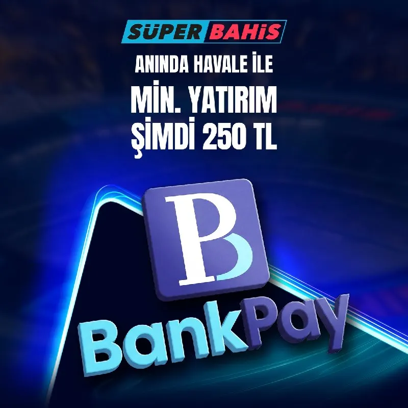 💳 BANKPAY İLE ANINDA HAVALE! Süperbahis’te BankPay ile yatırım artık daha erişilebilir! 🔥…