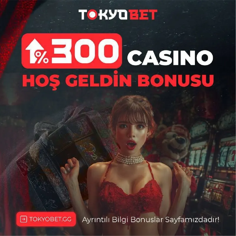 🎰 CASINO’DA GÜÇLÜ BAŞLANGIÇ: %300 HOŞ GELDİN BONUSU! 🎰 TokyoBet’te Casino & Canlı Casino…