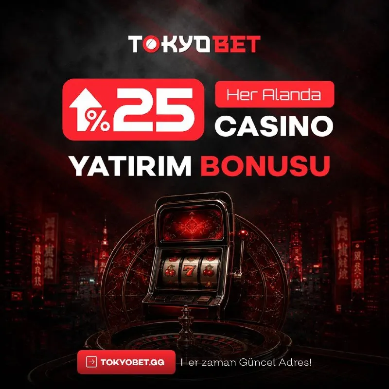 🎰 TokyoBet’te Casino & Canlı Casino dünyasına avantajlı gir! 🎁 Tüm casino alanlarında…