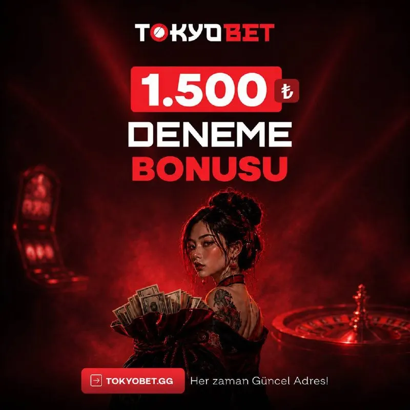 ⭐ TOKYOBET'E HOŞ GELDİN ! ⭐ 🎁DENEME BONUSUMUZ 1500₺ OLDU! HEMEN ÜYE OL TOKYO DÜNYASINA…