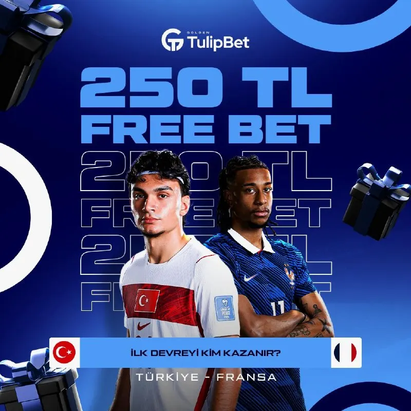 💵 TULİP İLE 250 TL FREEBET SADECE BİR TIK UZAĞINDA 💵 ⚽️ TÜRKİYE 🆚 FRANSA ❓ İLK YARIYI KİM…
