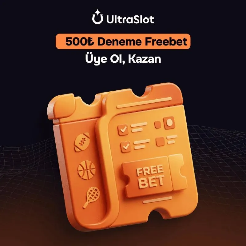 🎰 500₺ Deneme Freebet ile UltraSlot'un kazandıran atmosferini keşfet. ⚽️🔥 💜 500 TL…
