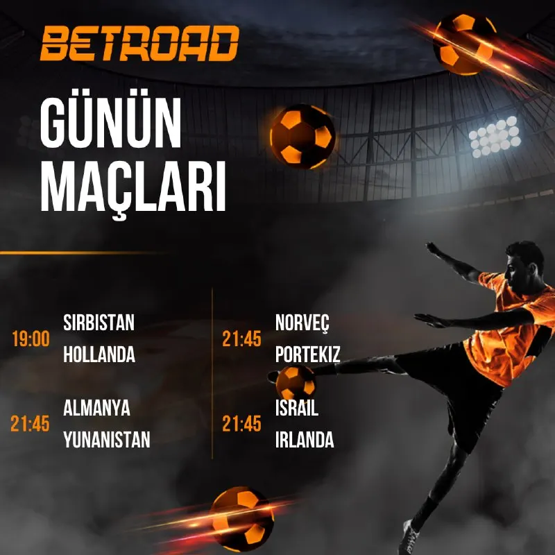 🏆 Sahada rekabet, Betroad’da kazanç var! Sırbistan - Hollanda, Almanya - Yunanistan…