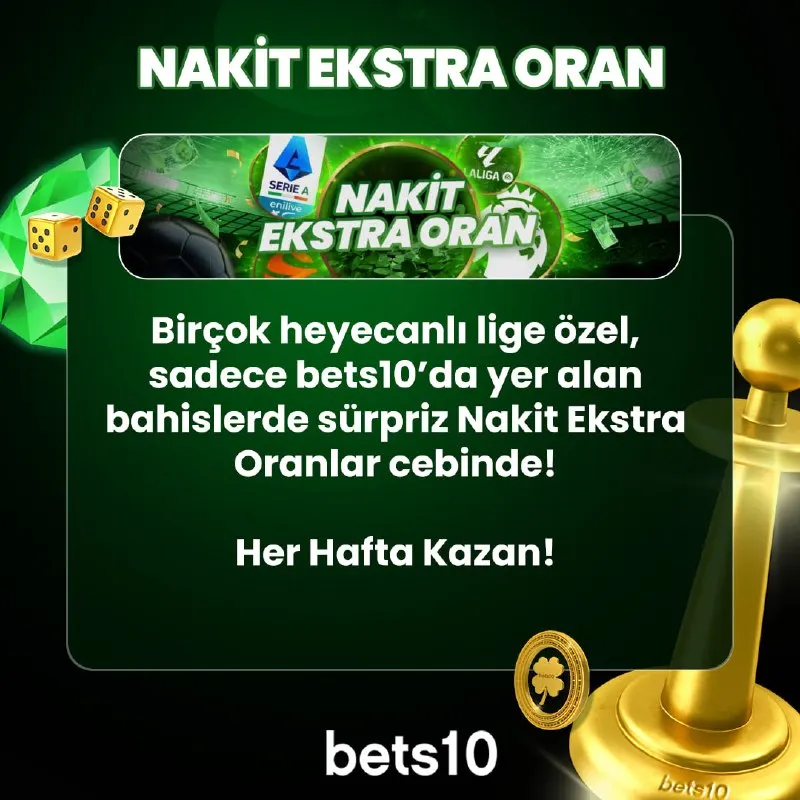 💰 Serie A, La Liga ve birçok heyecanlı lige özel, sadece Bets10’da yer alan bahislerde…