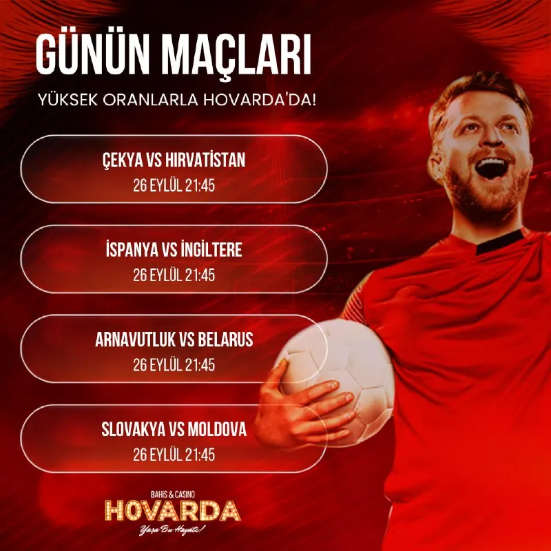 🏆 26 Eylül heyecanına Hovarda ile ortak ol! Çekya - Hırvatistan, İspanya - İngiltere…