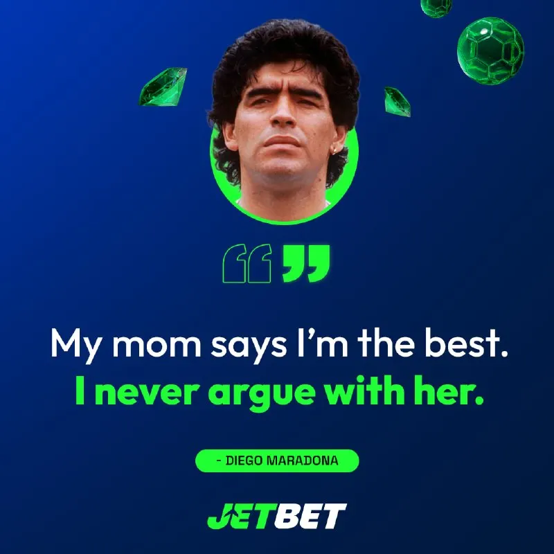 💬 Diego Maradona: "My mom says I'm the best. I never argue with her." Back football…