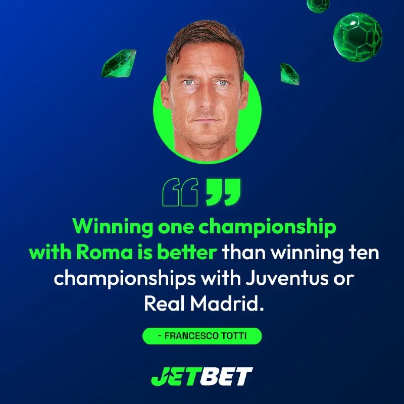 💬 Francesco Totti: "Winning one championship with Roma is better than winning ten with…