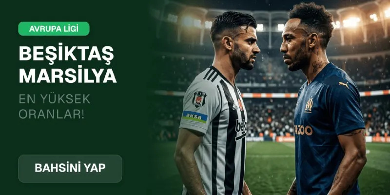 ⚽️ Beşiktaş - Marsilya 📅 17 Eylül Perşembe | 🕙 22:00 (TSİ) 🏆 UEFA Avrupa Ligi Lig Aşaması…