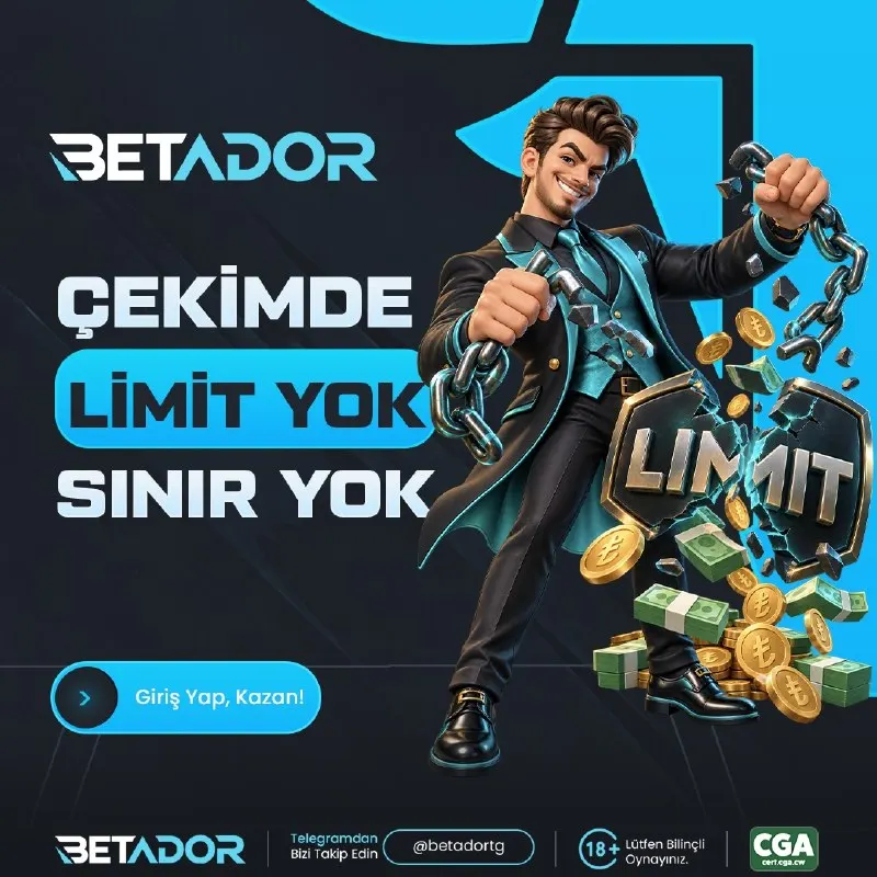 SINIRLARIN OLMADIĞI DÜNYA Sınırlar Tarih Oldu! Betador'da Çekimde Limit Yok! Kazancınızı…
