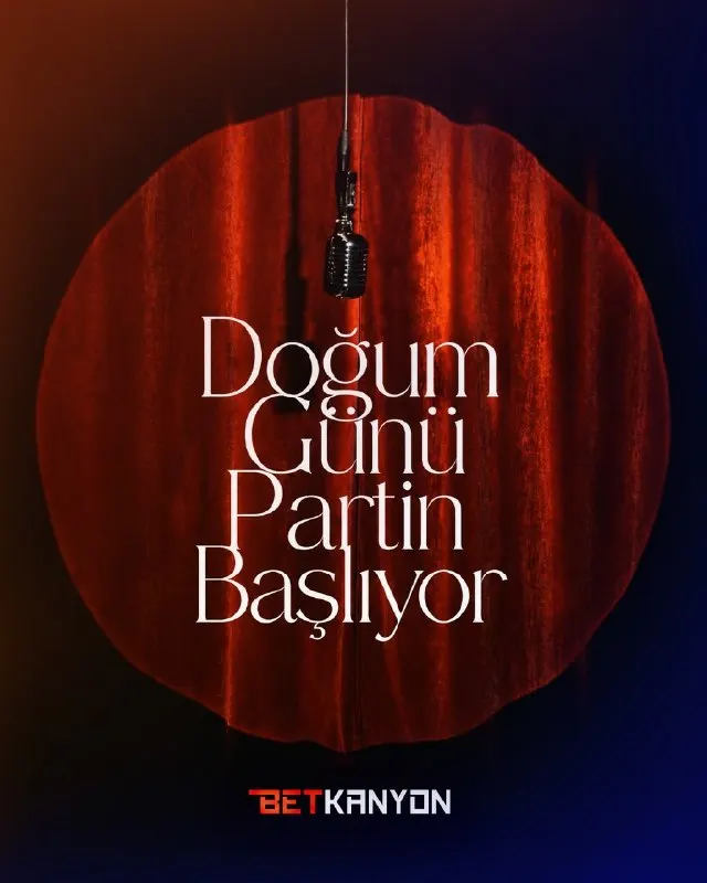 🎂 DOĞUM GÜNÜ PARTİN BETKANYON’DA BAŞLIYOR! 🎁 Doğum gününe özel sürpriz bonus seni…