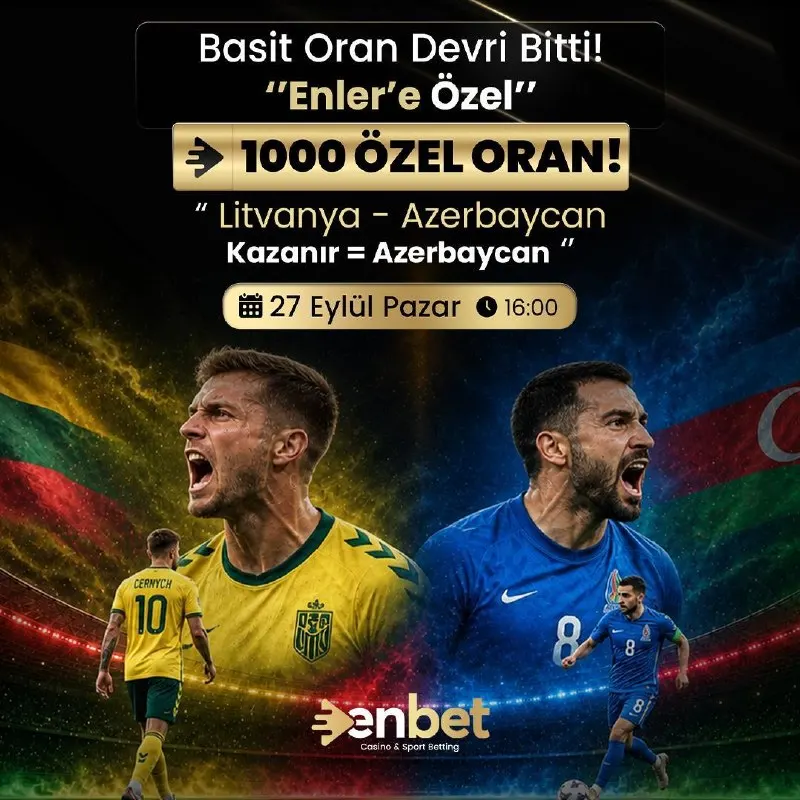 👑👑👑👑👑👑 ❤️ LİTVANYA - AZERBAYCAN MAÇINA TAM 1.000 ÖZEL ORAN ENBET'TE! ❤️ Basit oran devri…