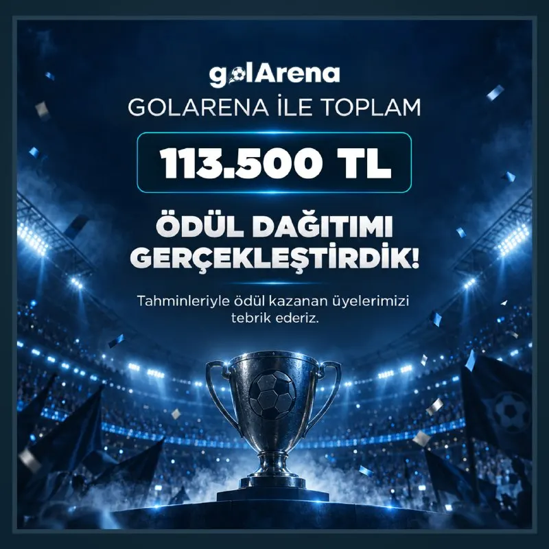 Son Gol Arena etkinliğimizde toplam 113.500 TL ödül dağıttık! Sürpriz etkinlikler ve daha…