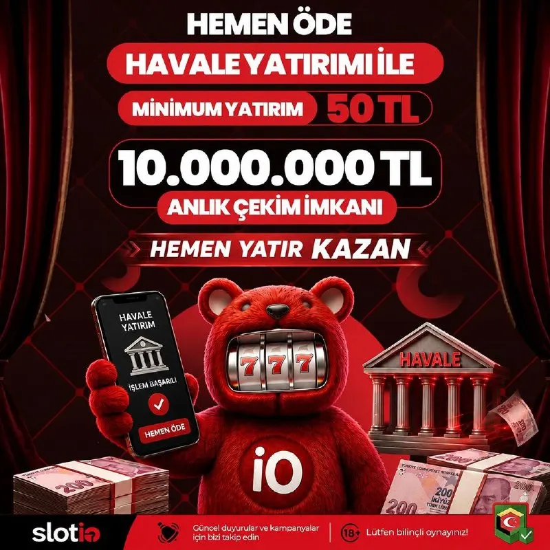 📣 Slotio'da HEMEN ÖDE HAVALE YATIRIMI İLE MİNİMUM YATIRIM 50 ANLIK 10.000.000 TL ÇEKİM…