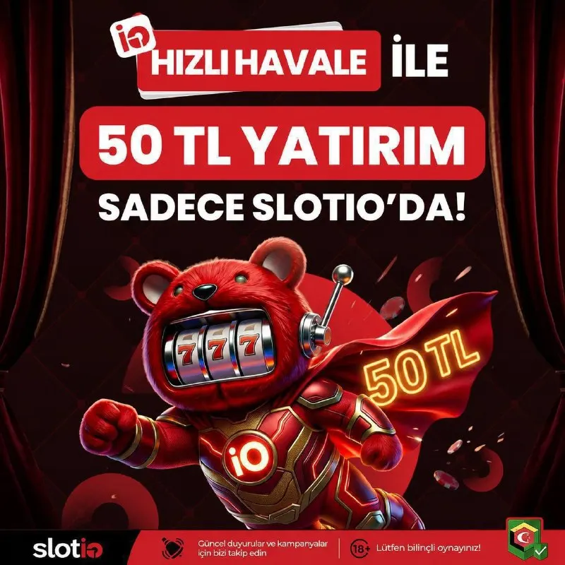 🥳 Başka yerde arama, SADECE SLOTIO’DA! 💰 Slotio’da IO Hızlı Havale ile 50₺ yatırım…