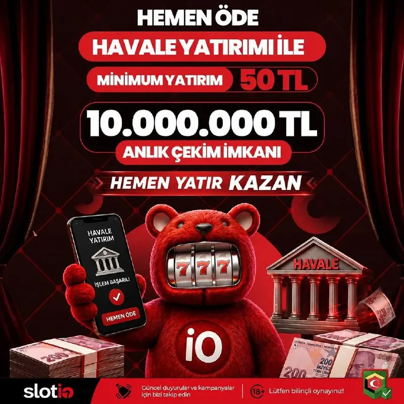 📣 Slotio'da HEMEN ÖDE HAVALE YATIRIMI İLE MİNİMUM YATIRIM 50 ANLIK 10.000.000 TL ÇEKİM…